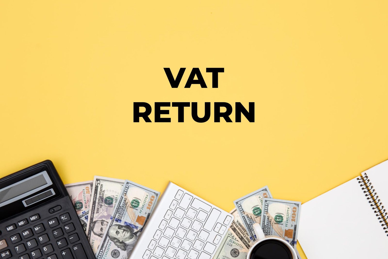 VAT Return Recording Period – 2020 Onwards