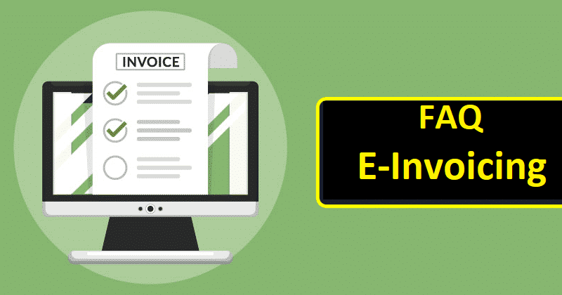 FAQ on 2nd stage of e-invoicing